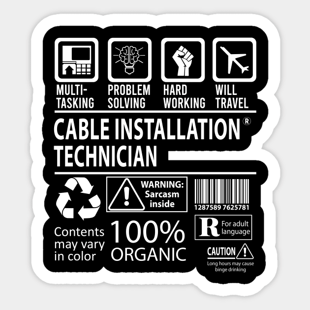 Cable Installation Technician T Shirt - MultiTasking Certified Job Gift Item Tee Sticker by Aquastal